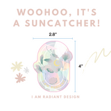 I Am Radiant Suncatcher Sticker