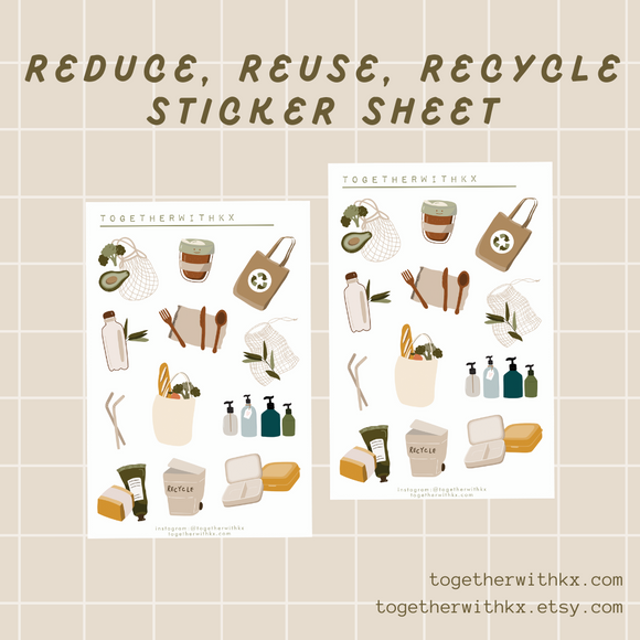 Reduce Reuse Recycle, Zero, Low Waste, Eco Sticker Sheet
